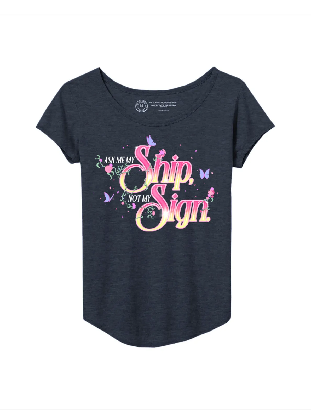Ask Me My Ship, Not My Sign Women’s Relaxed Fit T-Shirt