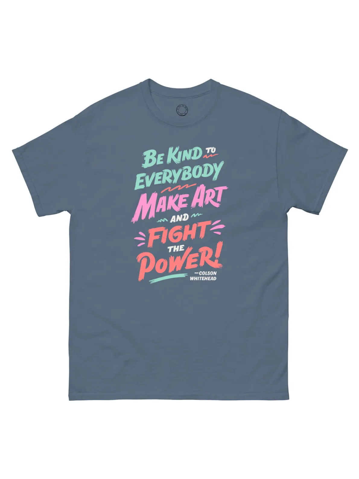 Colson Whitehead: Fight the Power Unisex T-Shirt