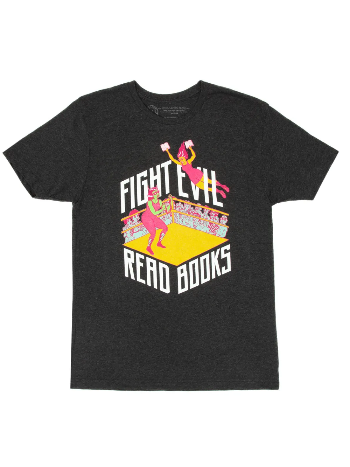 Fight Evil, Read Books Unisex T-Shirt (2019)