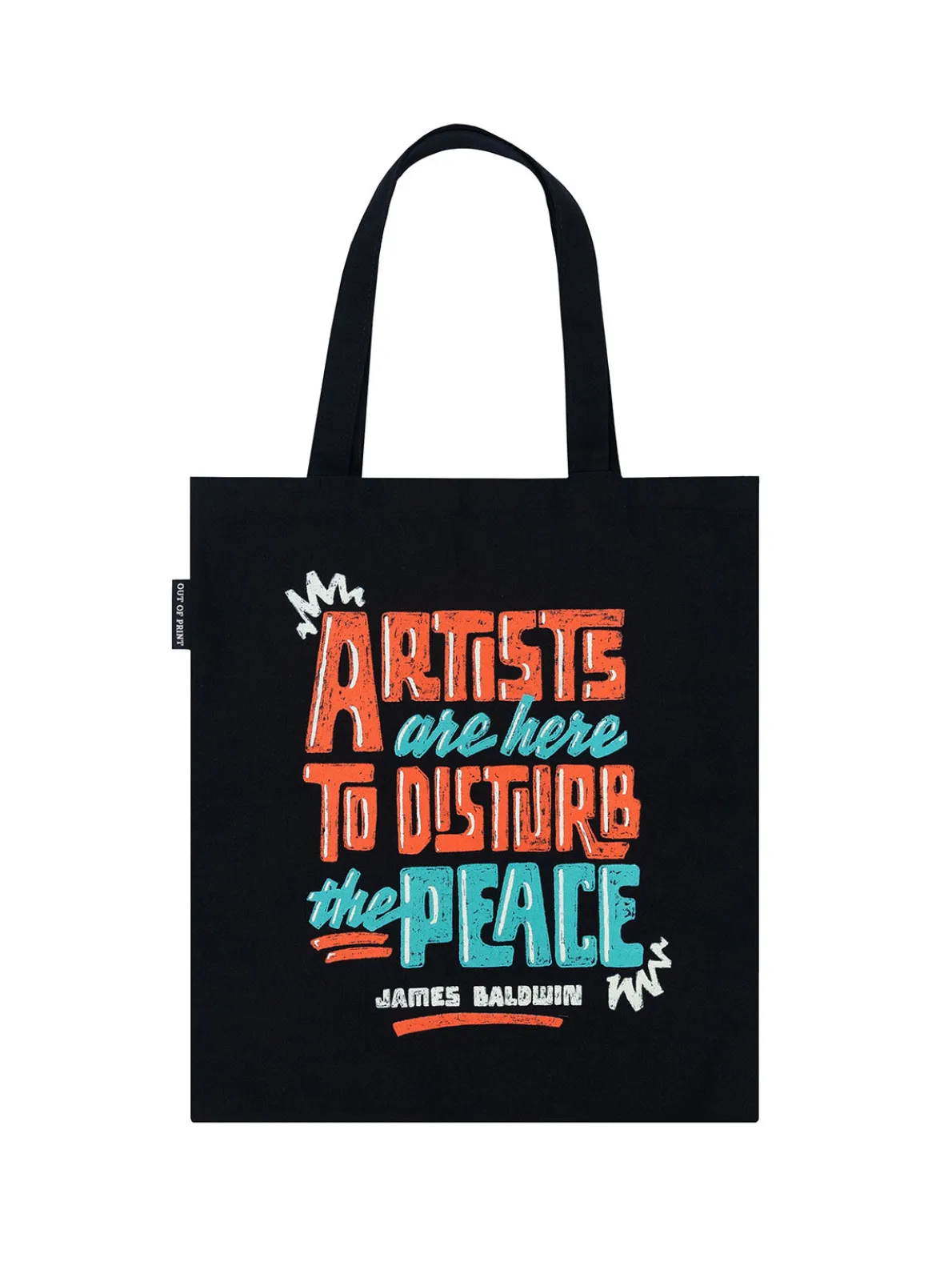 James Baldwin - Artists Are Here to Disturb the Peace tote bag