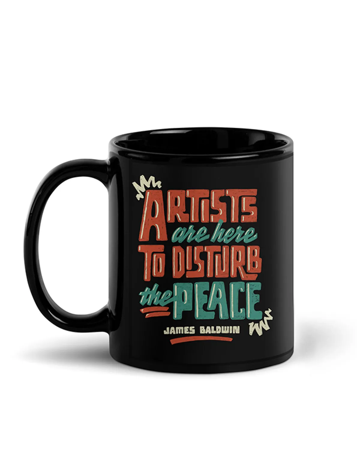 James Baldwin - Artists Are Here to Disturb the Peace Mug (Print Shop)