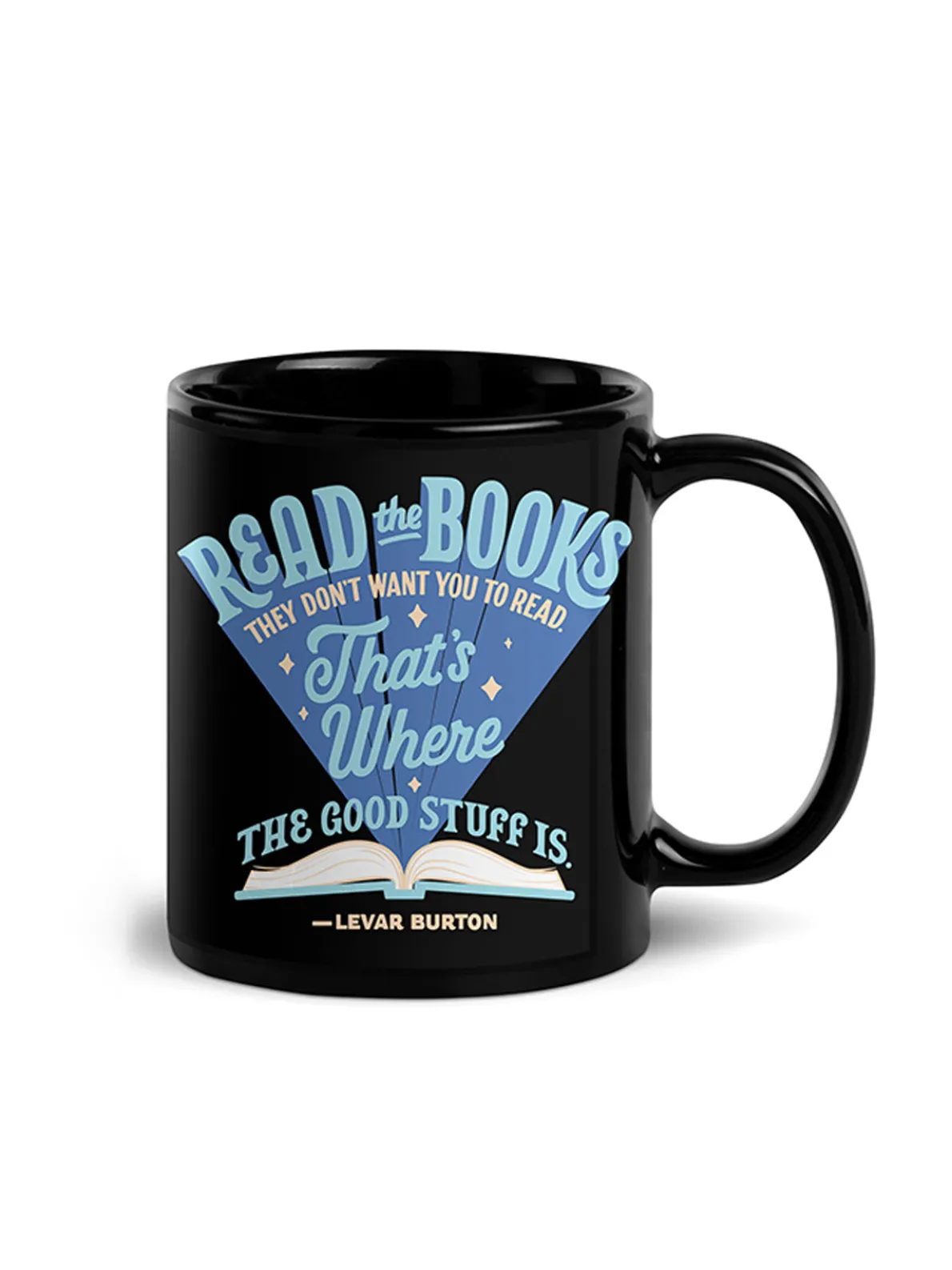 LeVar Burton: Read the Books They Don't Want You to Read Mug (Print Shop)