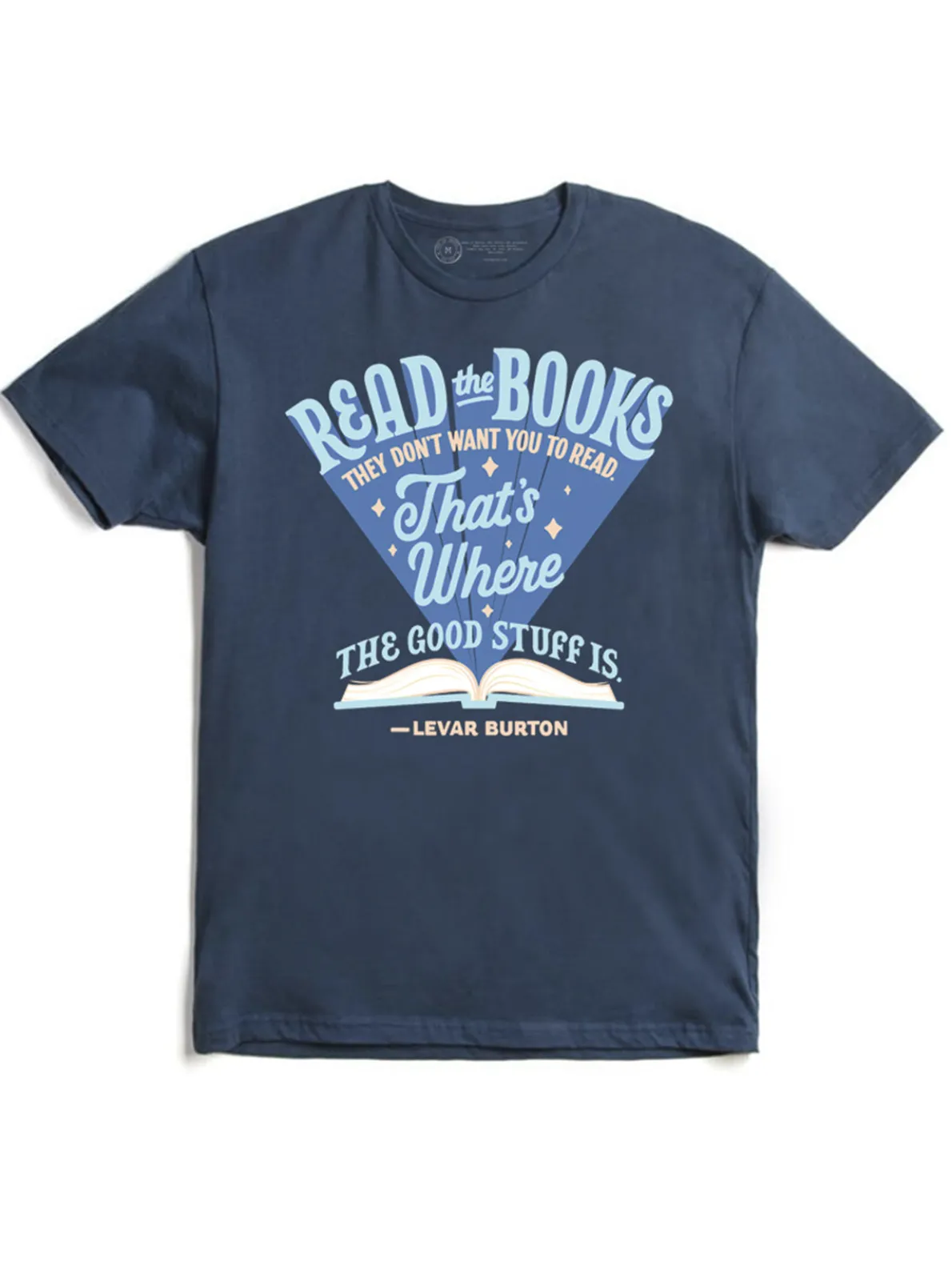 LeVar Burton "Read the Books They Don't Want You to Read" Unisex T-Shirt