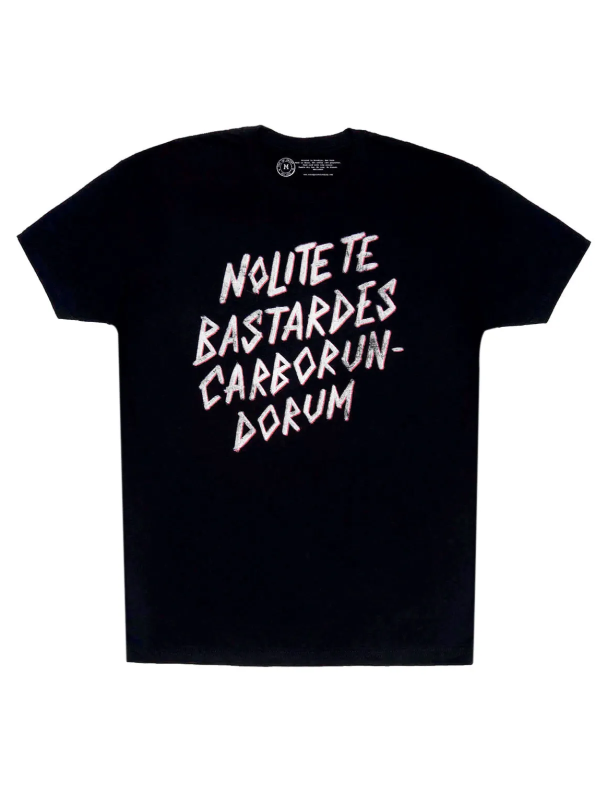 Nolite te bastardes carborundorum Unisex T-Shirt