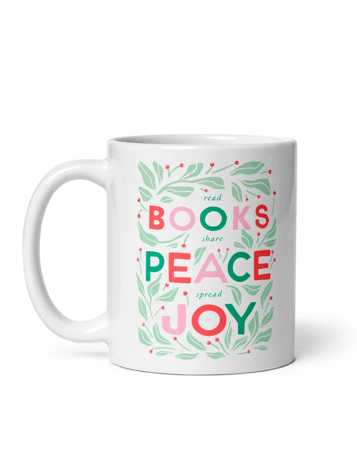 Read Books, Share Peace, Spread Joy Mug (Print Shop)