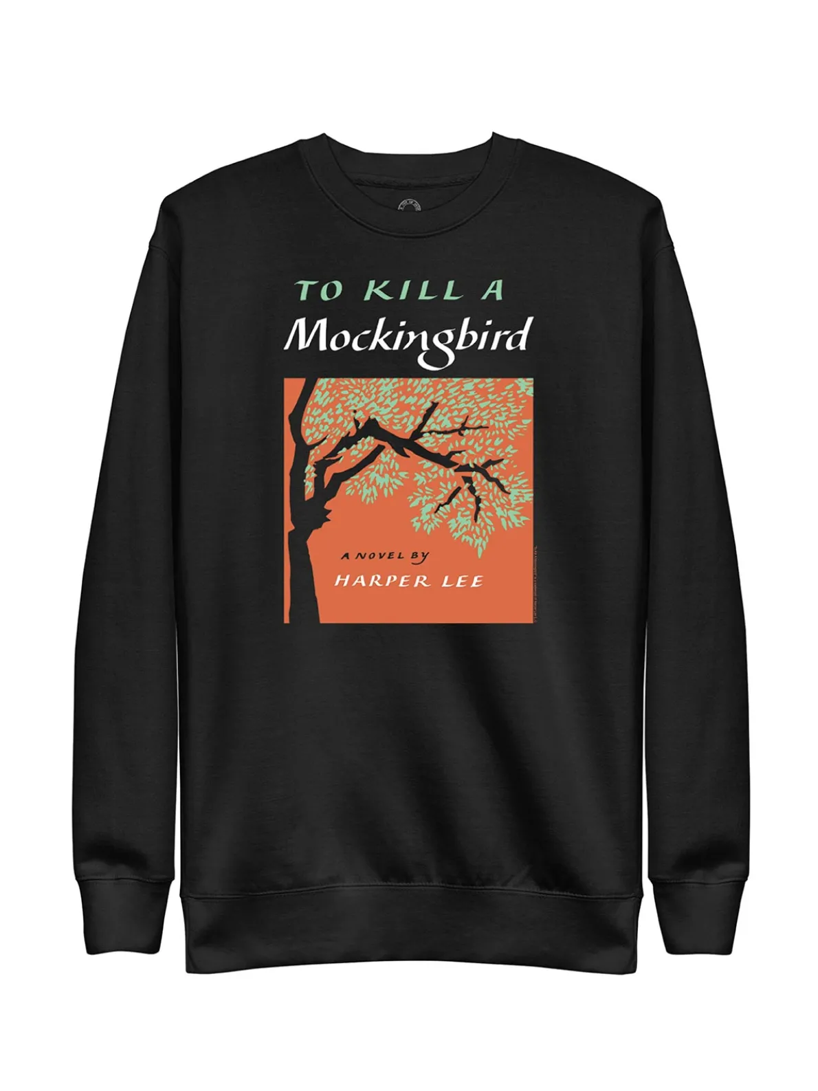 To Kill a Mockingbird Unisex Sweatshirt (Print Shop)